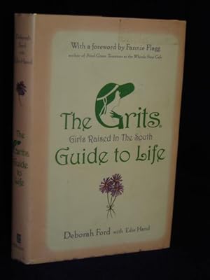 Imagen del vendedor de The Grits Girls Raised in the South Guide to Life a la venta por Gil's Book Loft