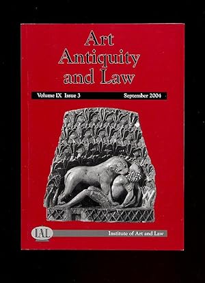 Image du vendeur pour Art Antiquity and Law Volume IX Issue 3; Institute of Art and Law Series [IAL] mis en vente par Little Stour Books PBFA Member