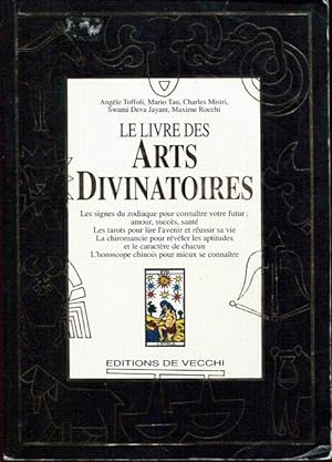 Image du vendeur pour Le livre des arts divinatoires mis en vente par L'ivre d'Histoires