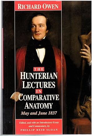 Image du vendeur pour Hunterian Lectures in Comparative Anatomy, May-June, 1837 mis en vente par Michael Moons Bookshop, PBFA