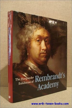 Imagen del vendedor de Hoogsteder exhibition of Rembrandt's Academy. a la venta por BOOKSELLER  -  ERIK TONEN  BOOKS