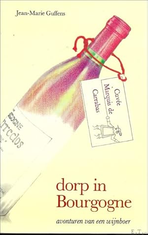 Image du vendeur pour DORP IN BOURGOGNE, mis en vente par BOOKSELLER  -  ERIK TONEN  BOOKS