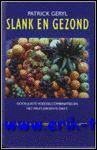 Seller image for SLANK EN GEZOND, for sale by BOOKSELLER  -  ERIK TONEN  BOOKS