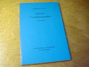 Seller image for Einfache Verknpfungsgebilde : Gruppoide - Moderne Mathematik in elementarer Darstellung ; 8 for sale by Antiquariat Fuchseck