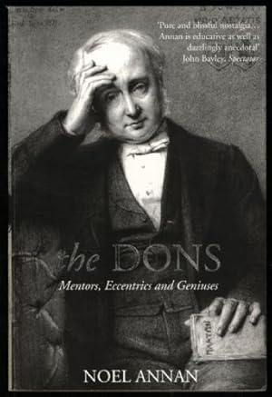 Immagine del venditore per Dons, The; Mentors, Eccentrics and Geniuses venduto da Sapience Bookstore