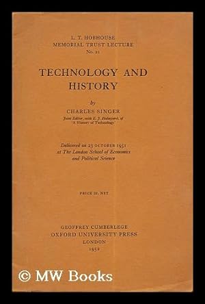 Seller image for Technology and history : delivered on 23 October 1951 at the London School of Economics and Political Science for sale by MW Books Ltd.