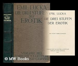 Immagine del venditore per Die drei Stufen der Erotik / mit funf abbildungen venduto da MW Books Ltd.