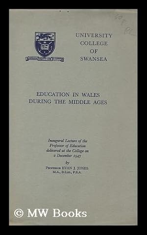 Immagine del venditore per Education in Wales during the Middle Ages / by Evan J. Jones venduto da MW Books Ltd.
