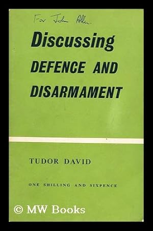 Seller image for Discussing defence and disarmament : the background to the summit talks and the U.N. debates for sale by MW Books Ltd.