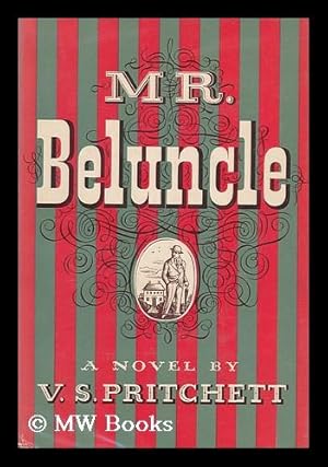 Bild des Verkufers fr Mr. Beluncle : a novel / V.S. Pritchett ; introduction by Darin Strauss zum Verkauf von MW Books Ltd.