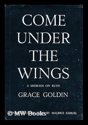 Seller image for Come under the wings : a midrash on Ruth for sale by MW Books Ltd.