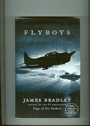 Seller image for FLYBOYS ; a true story of courage for sale by ODDS & ENDS BOOKS