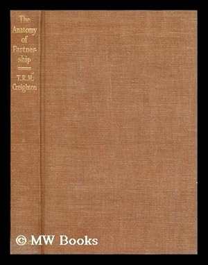 Immagine del venditore per The anatomy of partnership : Southern Rhodesia and the Central African Federation / by T.R.M. Creighton venduto da MW Books