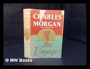 Imagen del vendedor de The voyage / by Charles Morgan a la venta por MW Books