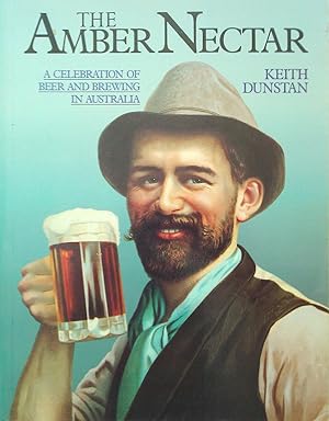 The Amber Nectar. A celebration of beer and brewing in Australia.