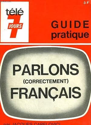 Bild des Verkufers fr PARLONS (CORRECTEMENT) FRANCAIS. GUIDE PRATIQUE. zum Verkauf von Le-Livre