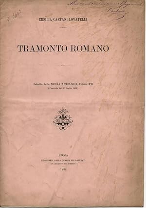 Tramonto romano. Estratto della nuova antologia, volume XVI (Fasciolo del 1e luglio 1888).