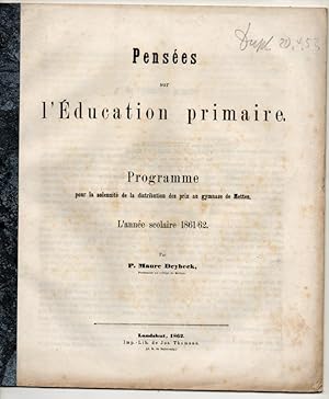 Pensées sur l'éducation primaire. Programme pour la solennité da la distiribution des prix an gym...