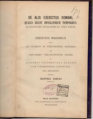 De alis exercitus romani, quales erant imperatorum temporibus. Quaestionis epigraphicae pars prio...