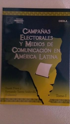 Seller image for Campanas Electorales y Medios De Comunicacion En America Latina - Tomo 1 & 2 for sale by Karl Theis