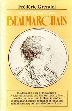 Seller image for BEAUMARCHAIS the man who was Figaro for sale by Pendleburys - the bookshop in the hills