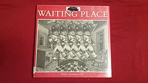 Imagen del vendedor de THE WAITING PLACE a la venta por Betty Mittendorf /Tiffany Power BKSLINEN