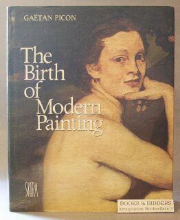 Seller image for Birth of Modern Painting for sale by Books & Bidders Antiquarian Booksellers