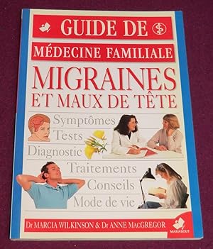 Bild des Verkufers fr MIGRAINES & MAUX DE TTE zum Verkauf von LE BOUQUINISTE