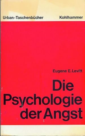 Die Psychologie der Angst.