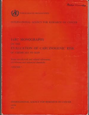 Image du vendeur pour Some Anti-Thyroid and Related Substance, Nitrofurans and Industrial Chemicals (IARC Monographs on the Evaluation of the Carcinogenic Risks to Humans, Volume 7) mis en vente par Dorley House Books, Inc.