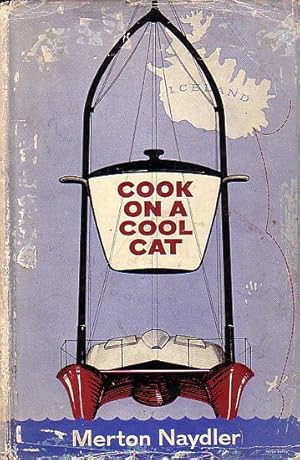 Seller image for COOK ON A COOL CAT for sale by Jean-Louis Boglio Maritime Books