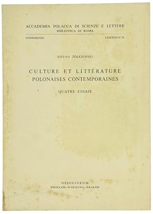 CULTURE ET LITTERATURE POLONAISES CONTEMPORAINES. Quatre essais.: