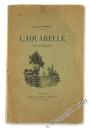 L'ACQUARELLE (Paysage).: