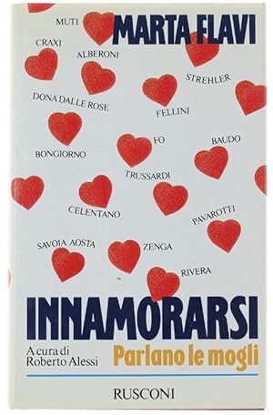 INNAMORARSI. Parlano le mogli.: