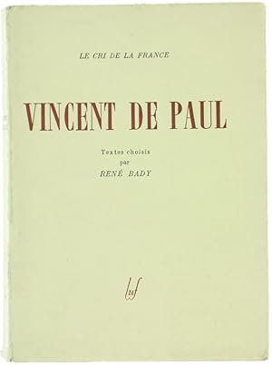 Bild des Verkufers fr VINCENT DE PAUL. Textes choisis.: zum Verkauf von Bergoglio Libri d'Epoca