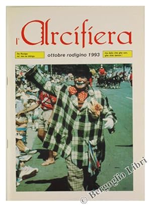 Imagen del vendedor de L'ARCIFIERA. Ottobre rodigino 1993: a la venta por Bergoglio Libri d'Epoca