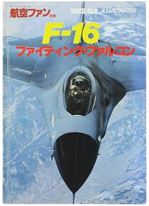 F-16. KOKU-FAN Illustrated no. 10 .: