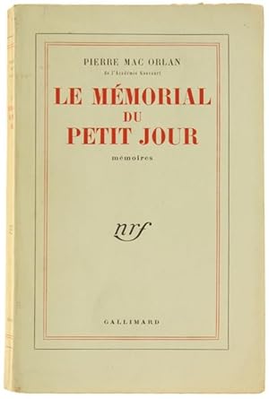 LE MEMORIAL DU PETIT JOUR. Mémoires.: