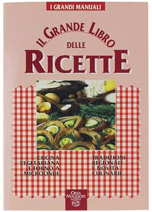 Seller image for IL GRANDE LIBRO DELLE RICETTE.: for sale by Bergoglio Libri d'Epoca