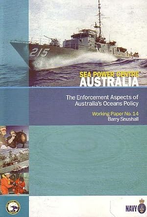 Seller image for THE ENFORCEMENT ASPECTS OF AUSTRALIA'S OCEANS POLICY for sale by Jean-Louis Boglio Maritime Books