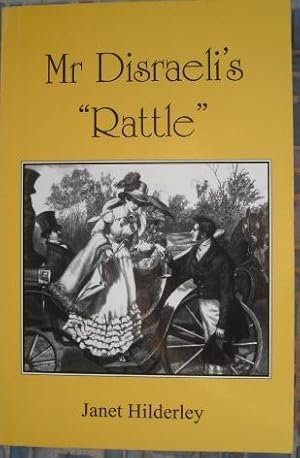 Seller image for Mr Disraeli's 'Rattle' for sale by Beach Hut Books