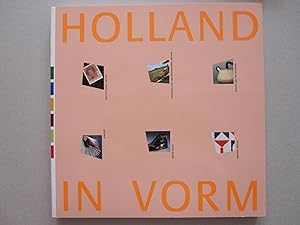 Holland in Vorm - Dutch Design 1945-1987