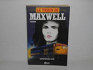 Bild des Verkufers fr Le Train De Maxwell zum Verkauf von La Bouquinerie  Dd