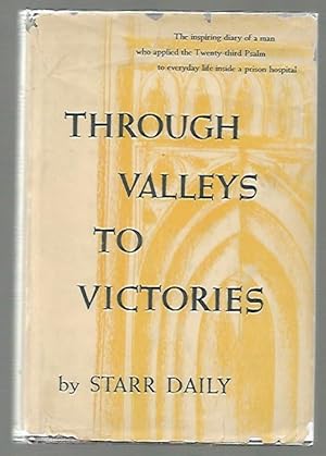 Imagen del vendedor de Through Valleys to Victories a la venta por K. L. Givens Books