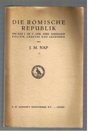 Immagine del venditore per Die rmische Republik um das J. 225 v.Chr. Ihre damalige Politik, Gesetze und Legenden. venduto da Allguer Online Antiquariat