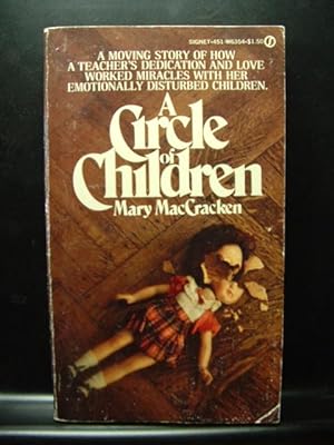 Seller image for A CIRCLE OF CHILDREN for sale by The Book Abyss