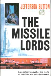 Bild des Verkufers fr The Missile Lords zum Verkauf von Stuart W. Wells III