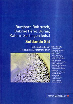 Seller image for Soldando Sal. Galician studies in Translation & Paratranslation. for sale by Fundus-Online GbR Borkert Schwarz Zerfa