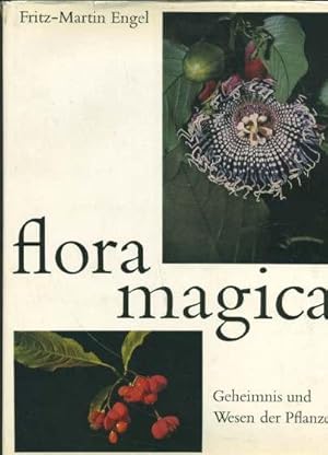 flora magica - Geheimnis und Wesen der Pflanze