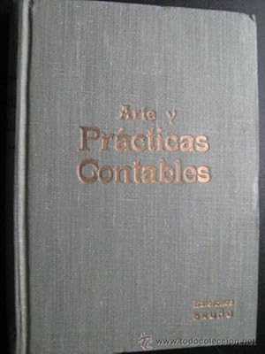 ARTE Y PRÁCTICAS CONTABLES, ESTUDIO ELEMENTAL TEÓRICO PRÁCTICO DEL ARTE CONTABLE
